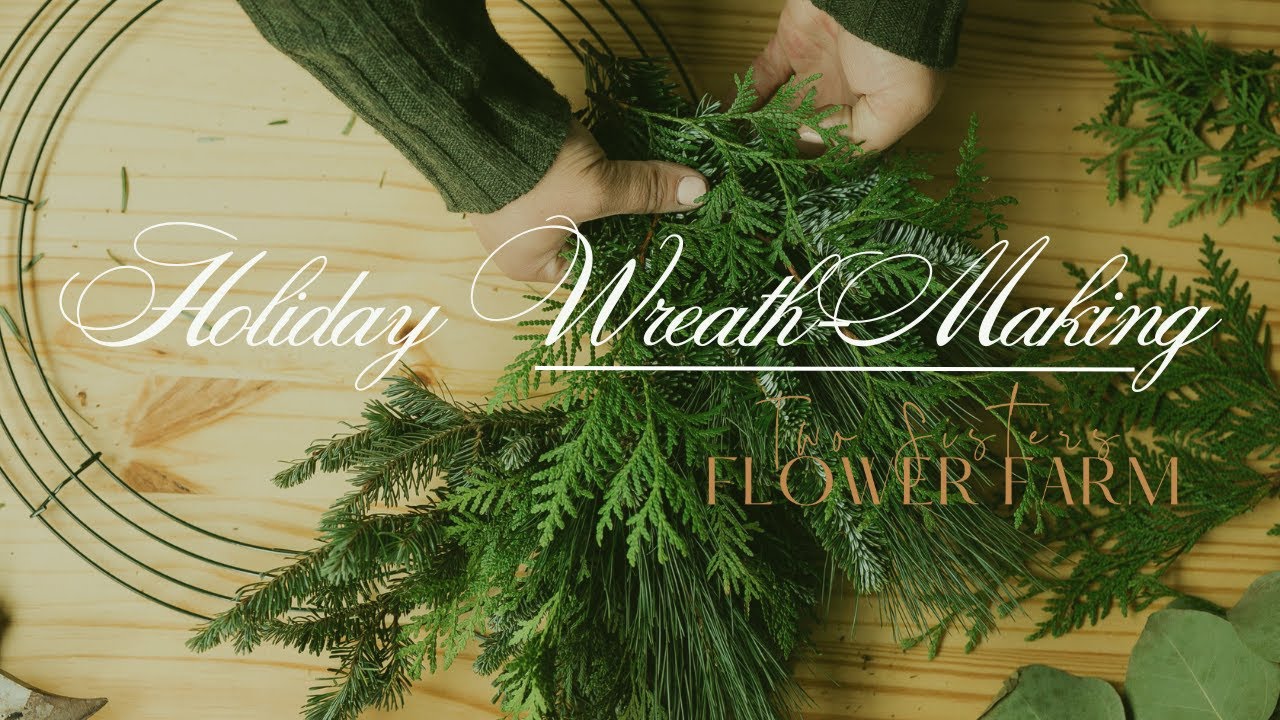 Christmas Wreath Making for Beginners: A Look at How We Create REAL Evergreen Wreaths for Winter!