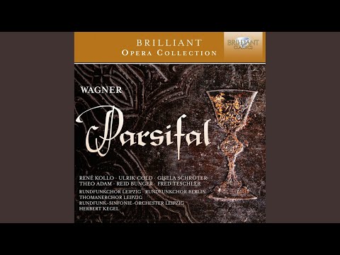 Parsifal, WWV 111, Act 2: Grausamer! Fühlst du im Herzen (Kundry)