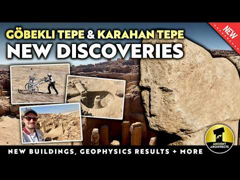 Groundbreaking New Discoveries at Göbekli Tepe & Karahan Tepe 
