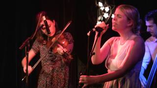 Tell Her To Come Back Home - CROOKED STILL