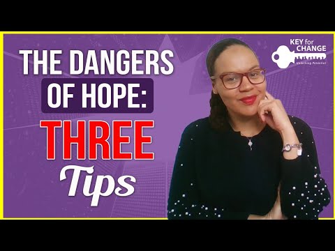 The dangers of hope