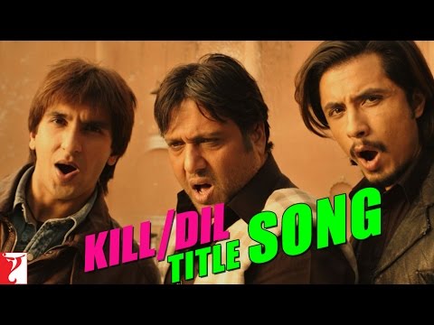 Kill Dil Title Song | Ranveer Singh | Ali Zafar | Govinda | Sonu Nigam | Shankar Mahadevan | Gulzar