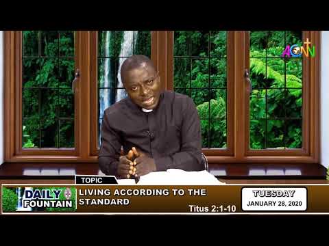 DAILY FOUNTAIN DEVOTIONAL FOR JANUARY 28 2020 - REV'D CANON BERNARD N. METSERU