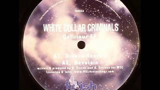 White Collar Criminals  -  Novocain