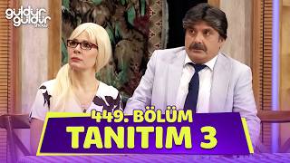 TV Programları Güldür Güldür Show 449. Bölüm Fragmanı