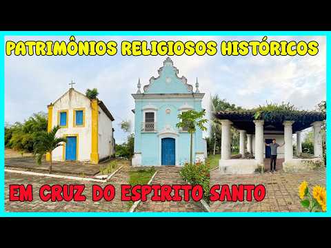 PATRIMÔNIOS HISTÓRICOS RELIGIOSO EM CRUZ DO ESPIRITO SANTO- PB