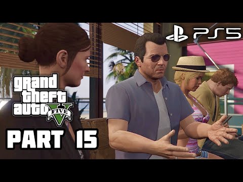 GTA 5 NEXT GEN VERSION Gameplay Walkthrough - Part 15 [PS5 60FPS]
