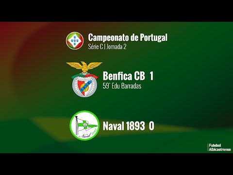 Benf. Castelo Branco 1 - 0 Naval 1893