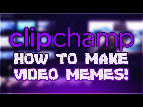 How To Make Video Memes Using Clipchamp