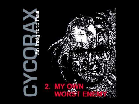 CYCORAX - My Own Worst Enemy (1990)