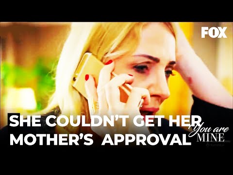 Nağme Couldn't Convince Her Mother For The Marriage - You Are Mine