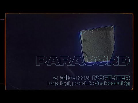 lagi/kezsabig – Paracord (VIDEO)