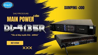 Main 4 Kênh D&L DL-4135: 4x1300W Uy Lực, Nguồn Xung Bù Áp - Chấp Điện Yếu 180V