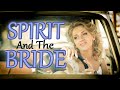 Spirit And The Bride Dream