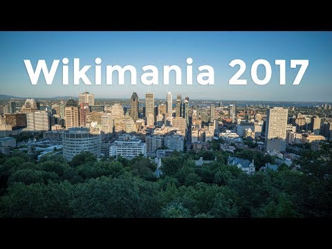 Wikimania 2017 in Montreal | Wikimedia UK