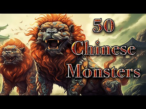 Monsters and Mythical Creatures of Chinese Mythology