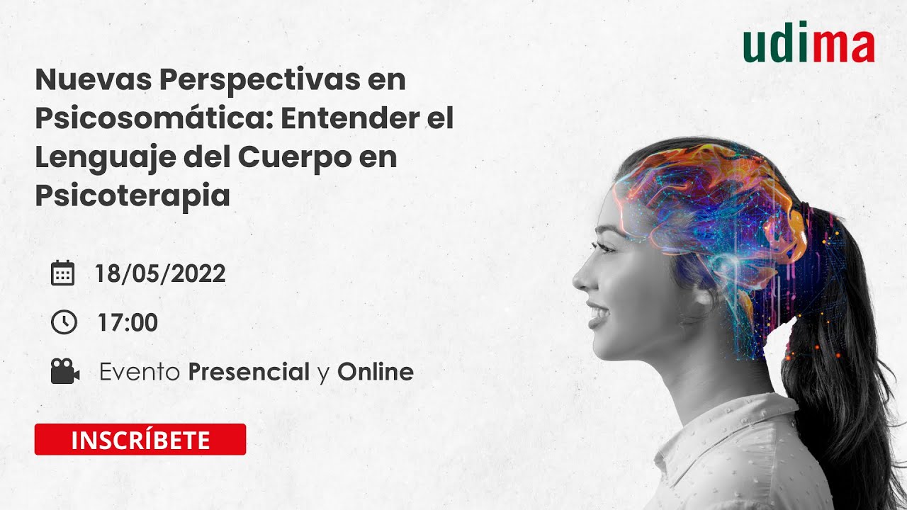 Nuevas perspectivas en psicosomática: entender el lenguaje del cuerpo en psicoterapia.