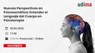 Nuevas perspectivas en psicosomática: entender el lenguaje del cuerpo en psicoterapia.