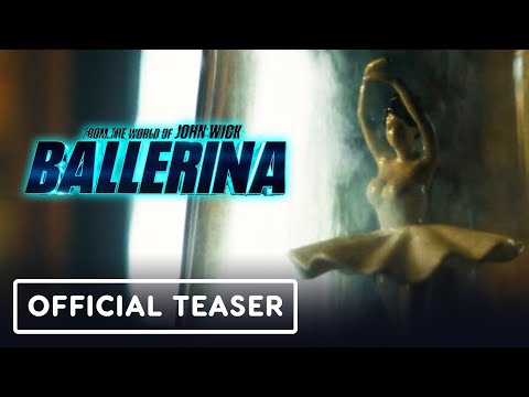 Ballerina (From the World of John Wick) - Official Teaser Trailer (2025) Ana de Armas