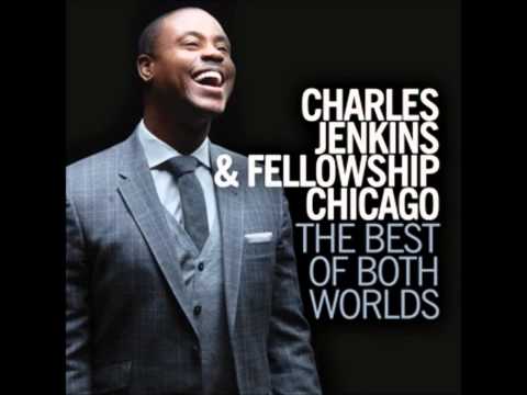 Pastor Charles Jenkins & Fellowship Chicago feat. Bishop Paul S. Morton-Giving Honor To God