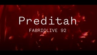 FABRICLIVE 92: Preditah in the house