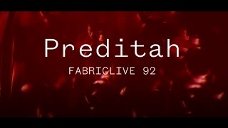 FABRICLIVE 92: Preditah in the house