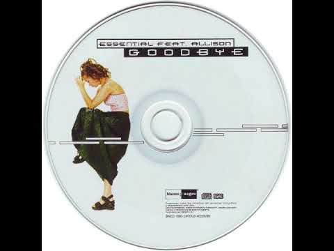 Essential Feat. Allison - Goodbye (Grunge Mix)