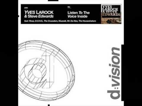Yves Larock feat. Steve Edwards - Listen To The Voice Inside (Radio Edit)