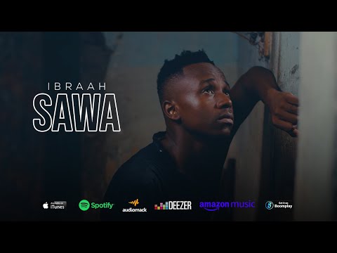 Ibraah - Sawa (Official Music Video)