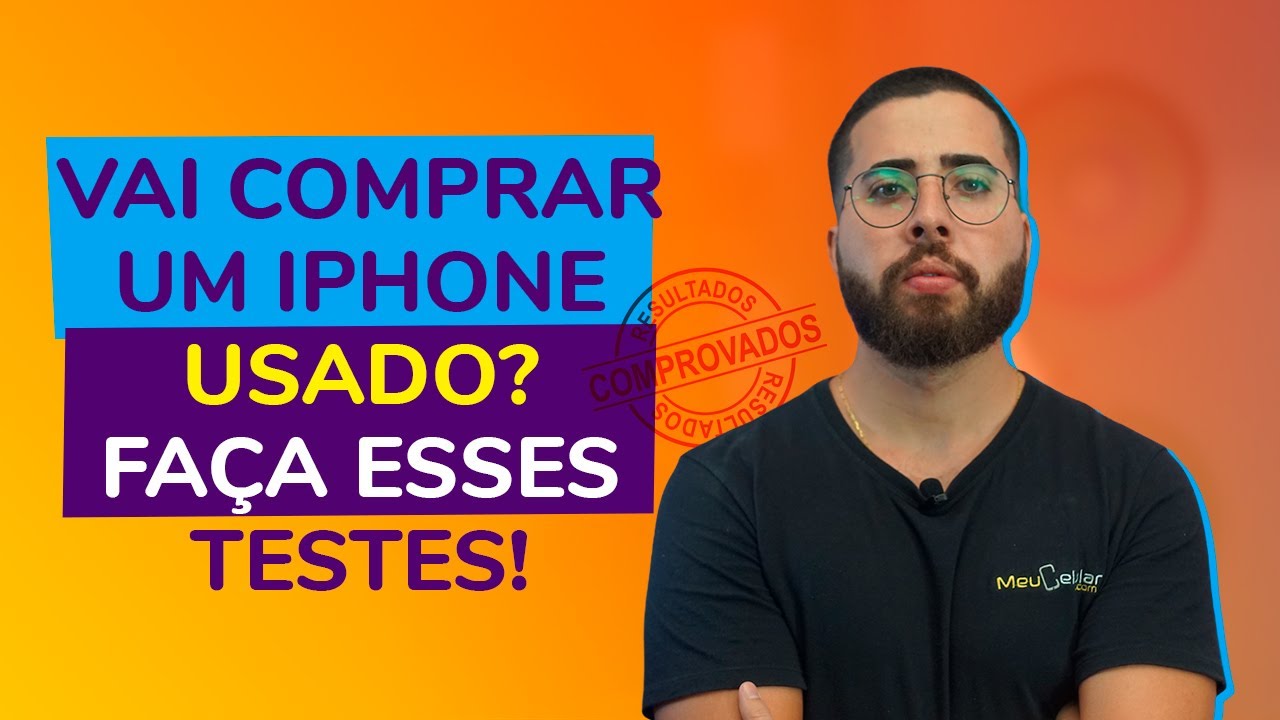 VAI COMPRAR UM IPHONE USADO? FAÇA ESSES TESTES!