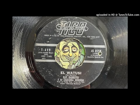 Ray Barretto - El Watusi (Tico) 1963