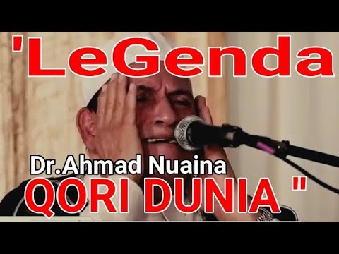 Subhannallah!! MERDUNYA LEGENDA QORI DUNIA MENGAJI (Dr.Ahmad Nuaina).
