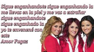 RBD - AMOR FUGAZ (LETRA)