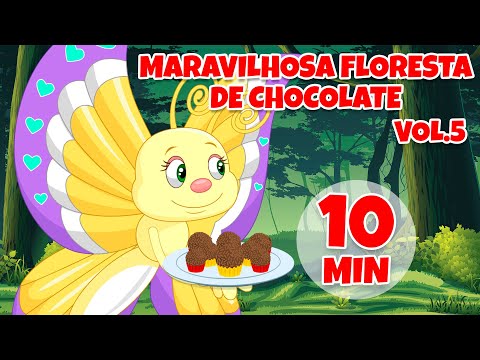 Maravilhosa Floresta de Chocolate Vol. 5 - Giramille 10 min | Desenho Animado Musical