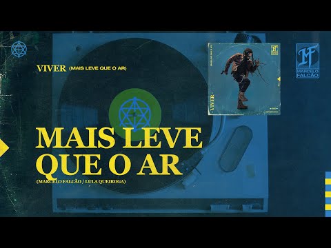 Marcelo Falcão - Mais Leve Que o Ar (Áudio Oficial)