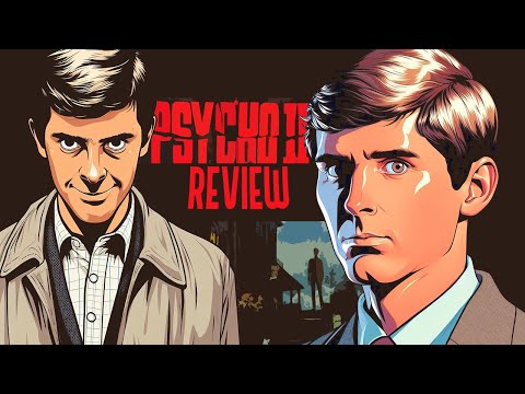 Psycho II (2) MOVIE REVIEW | Expanding The Psycho Franchise