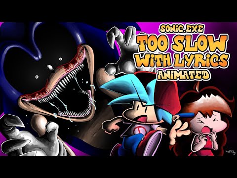Too Slow WITH LYRICS by RecD (ANIMATED by MugiMikey) - FNF Sonic.EXE THE MUSICAL PART 1