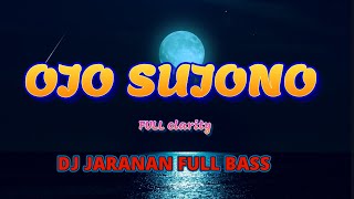 Download lagu DJ JARANAN 'OJO SUJONO mp3 Download lagu DJ JARANAN 'OJO SUJONO mp3
