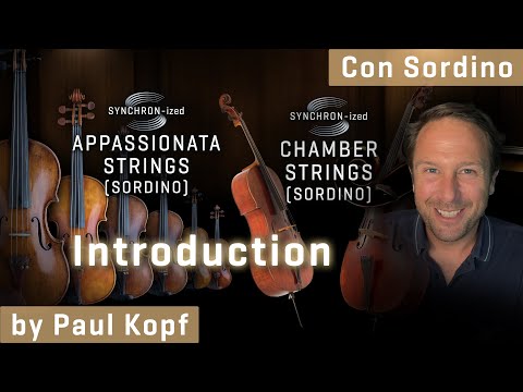 NEW: **Studio Series** SYNCHRON-ized Sordino Appassionata & Chamber Strings - Introduction