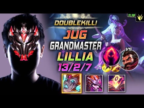 GrandMaster Lillia Jungle vs Graves - 천상계 정글 릴리아 템트리 룬 리안드리 수확 リリア Лиллия 含羞蓓蕾 莉莉亞 - LOL KR 11.19