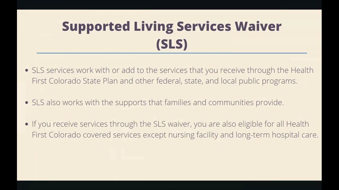 About the Supported Living Services Medicaid Waiver