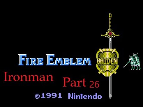 [FE2] Fire Emblem Gaiden Ironman Part 26 - Fear Mountain Shrine