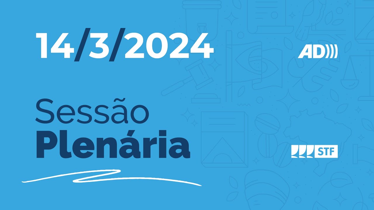Sessão Plenária (AD) -  Incêndios e Queimadas na Amazônia e Pantanal  - 14/3/24