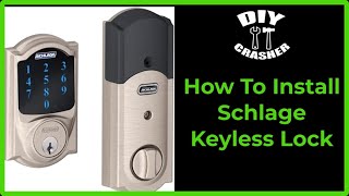 How To Install Schlage Touchscreen Keyless Entry Door Lock Deadbolt