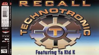 Technotronic feat. Ya Kid K - Recall