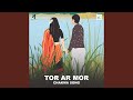 Tor Ar Mor Chakma Song