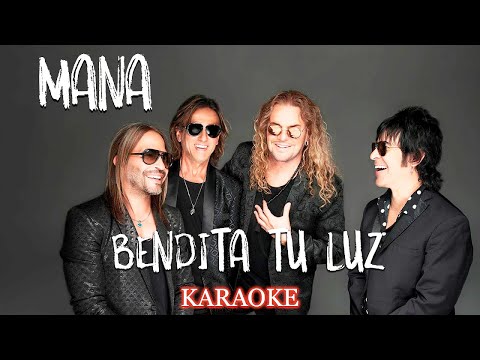 Mana - Bendita Tu Luz - KARAOKE *