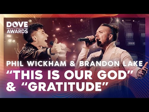 Phil Wickham & Brandon Lake | This Is Our God & Gratitude | 54th Annual GMA Dove Awards 2023