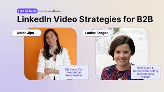 LinkedIn Video Strategies for B2B w/ Louise Brogan