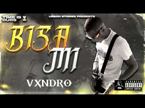 VXNDRO - BISA MI (Official Audio) Urban Stories CW